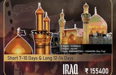 Standard Iraq Ziyarat Package in Arbaeen by Way to Karbala Tourism